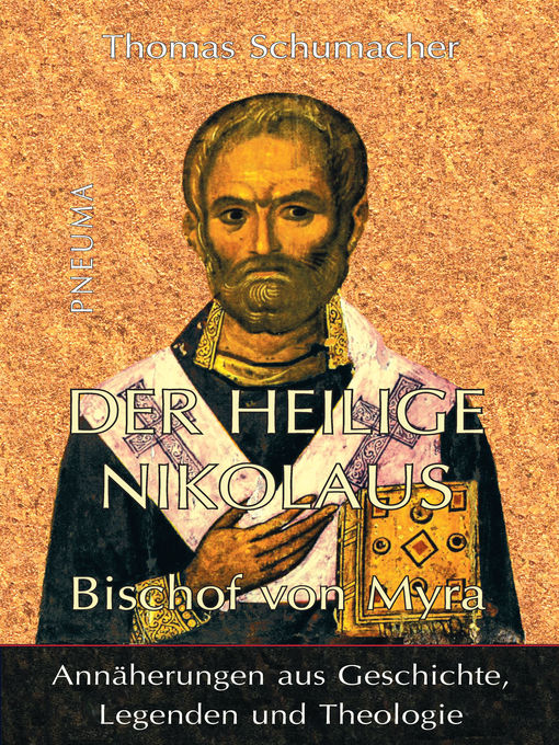 Title details for Der heilige Nikolaus, Bischof von Myra by Thomas Schumacher - Available